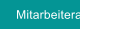 Mitarbeiterauswahl