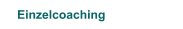 Einzelcoaching